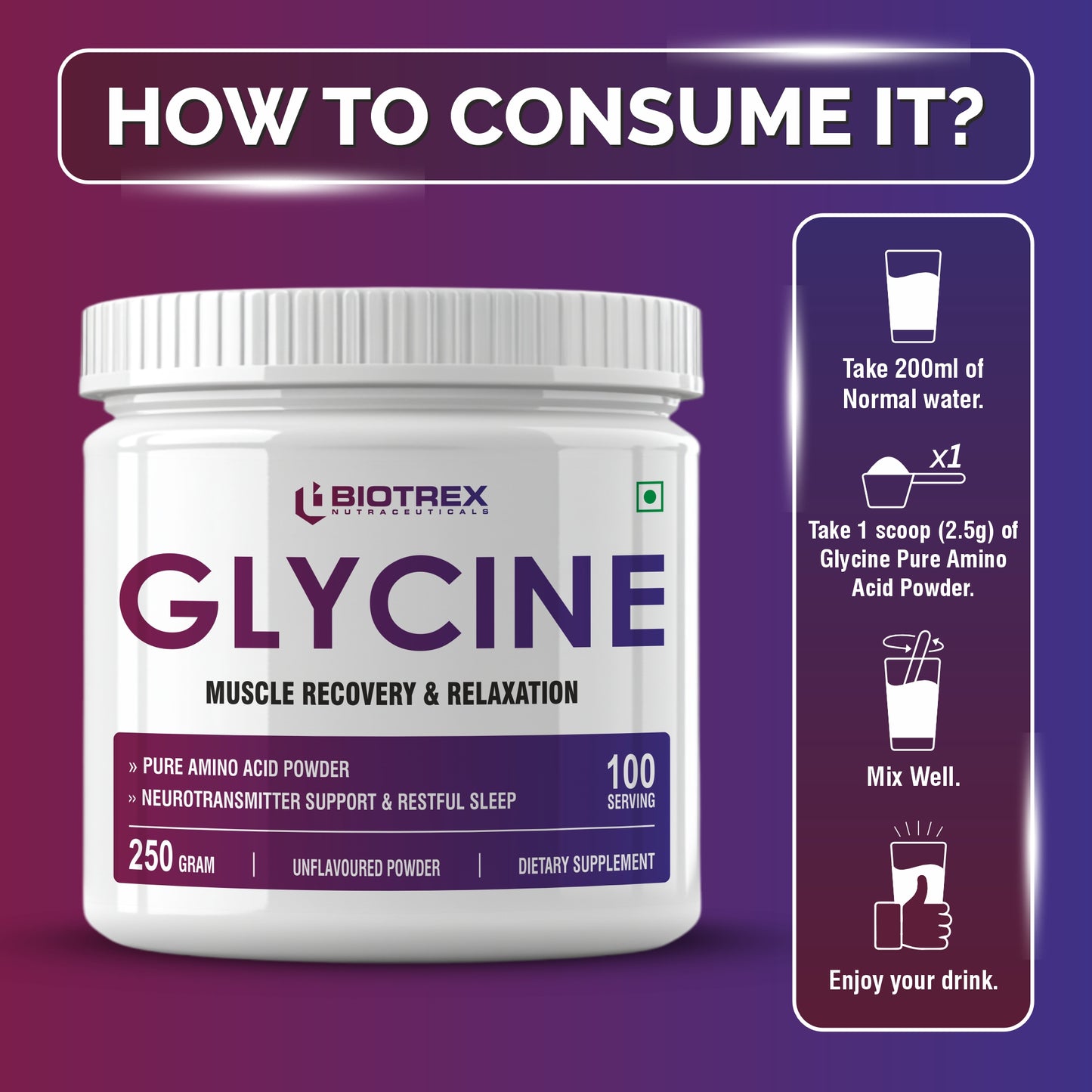 Biotrex Nutraceuticals Glycine Pure Amino Acid Powder | Muscle Recovery & Relaxation | Neurotransmitter Support & Restful Sleep | Enhances Energy & Strength | Unflavoured, Gluten Free - 250 gram (100 Servings)