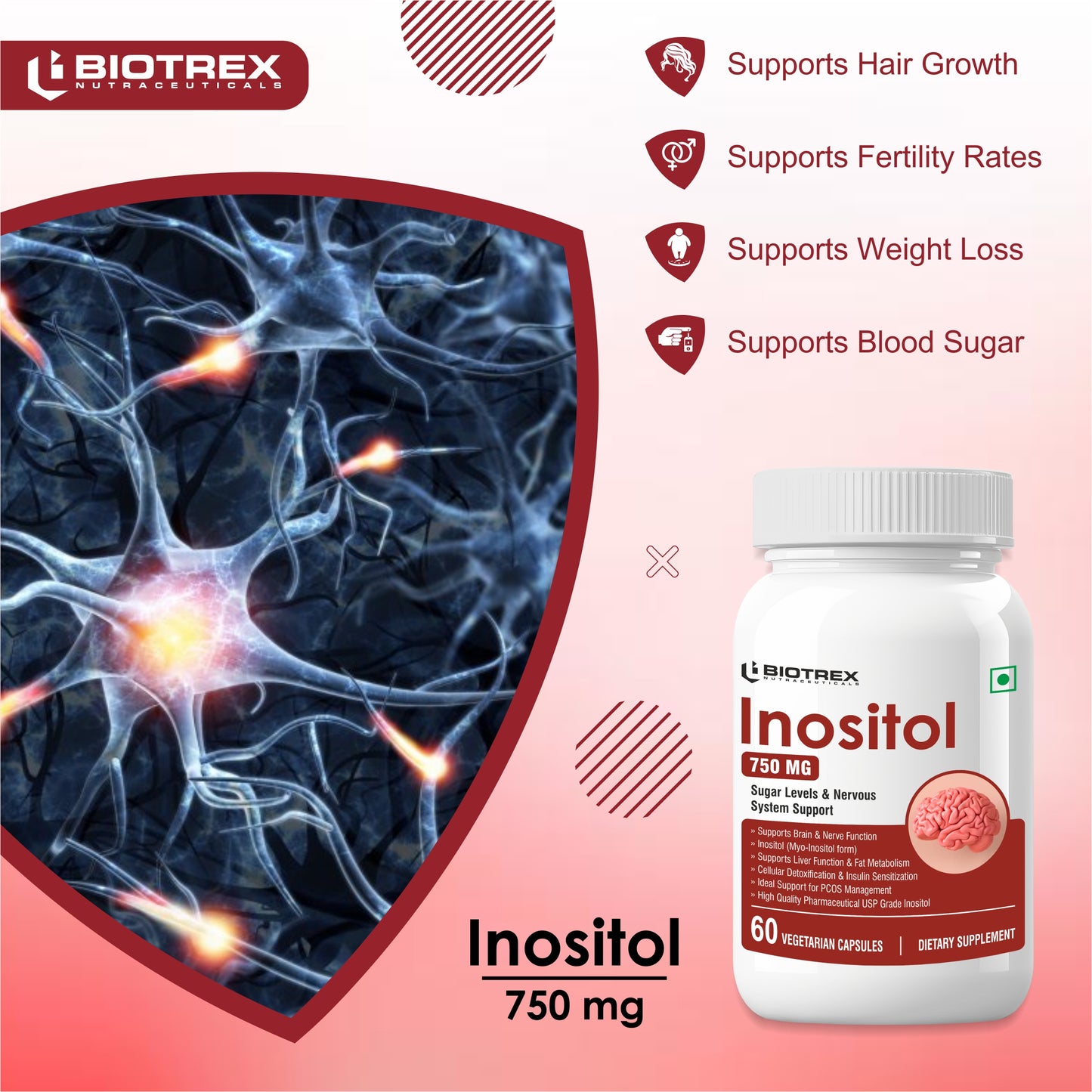 Biotrex Myo Inositol 750mg, Pcos, Brain & Nerve Health, 99% High Purity Grade Inositol, Fat Metabolism - 60 Vegetarian Capsules