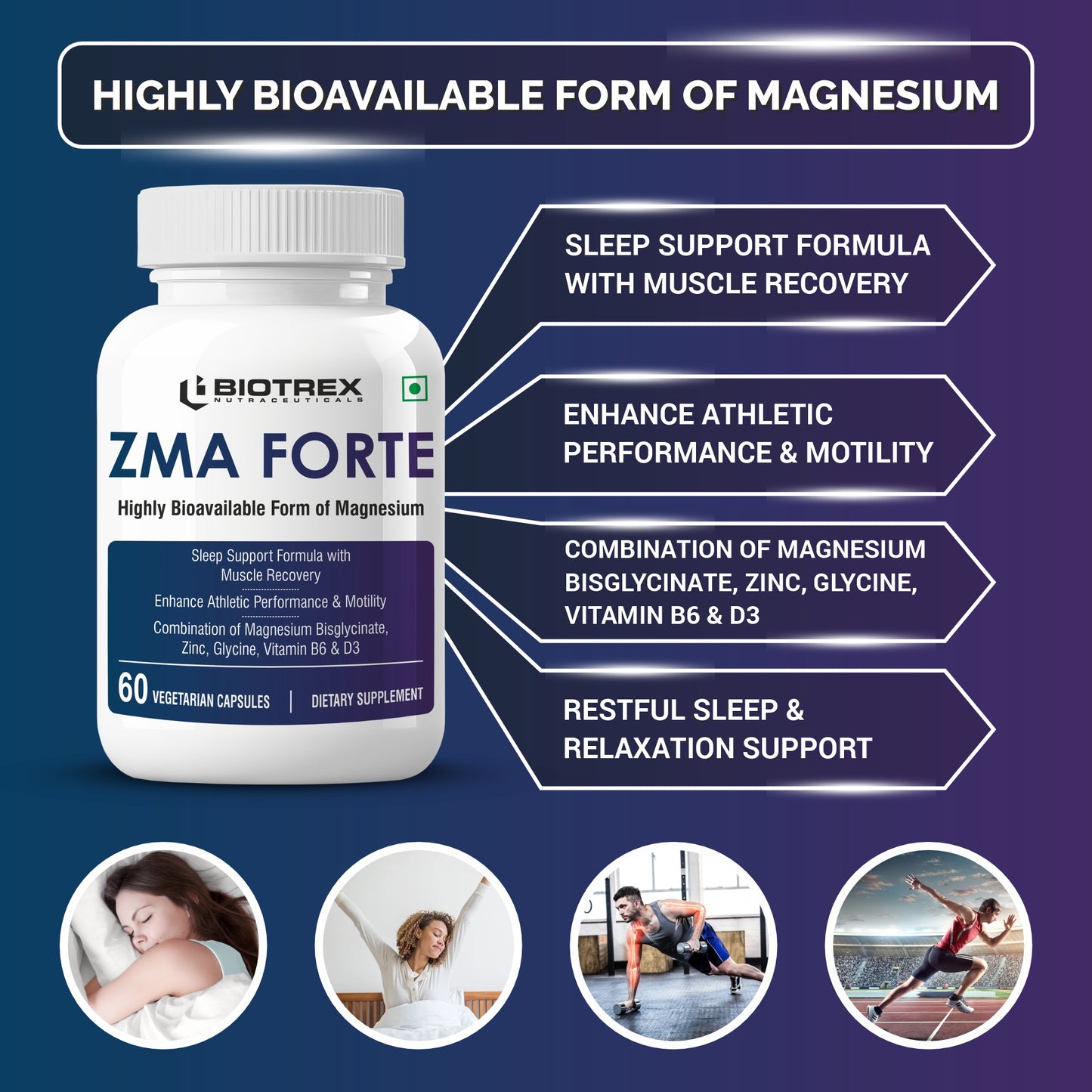 Biotrex Nutraceuticals ZMA Forte | Combination of Magnesium Bisglycinate, Zinc, Glycine, Vitamin B6 & D3 | Highly Bioavailable Form of Magnesium | Sleep Support Formula with Muscle Recovery | Enhances Atheletic Performance & Motility - 60 Veg Capsules